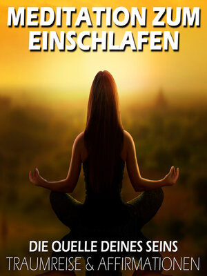 cover image of Meditation zum Einschlafen | Die Quelle deines Seins